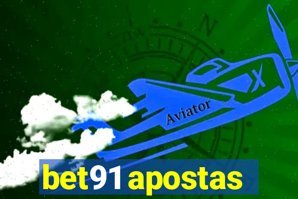 bet91 apostas